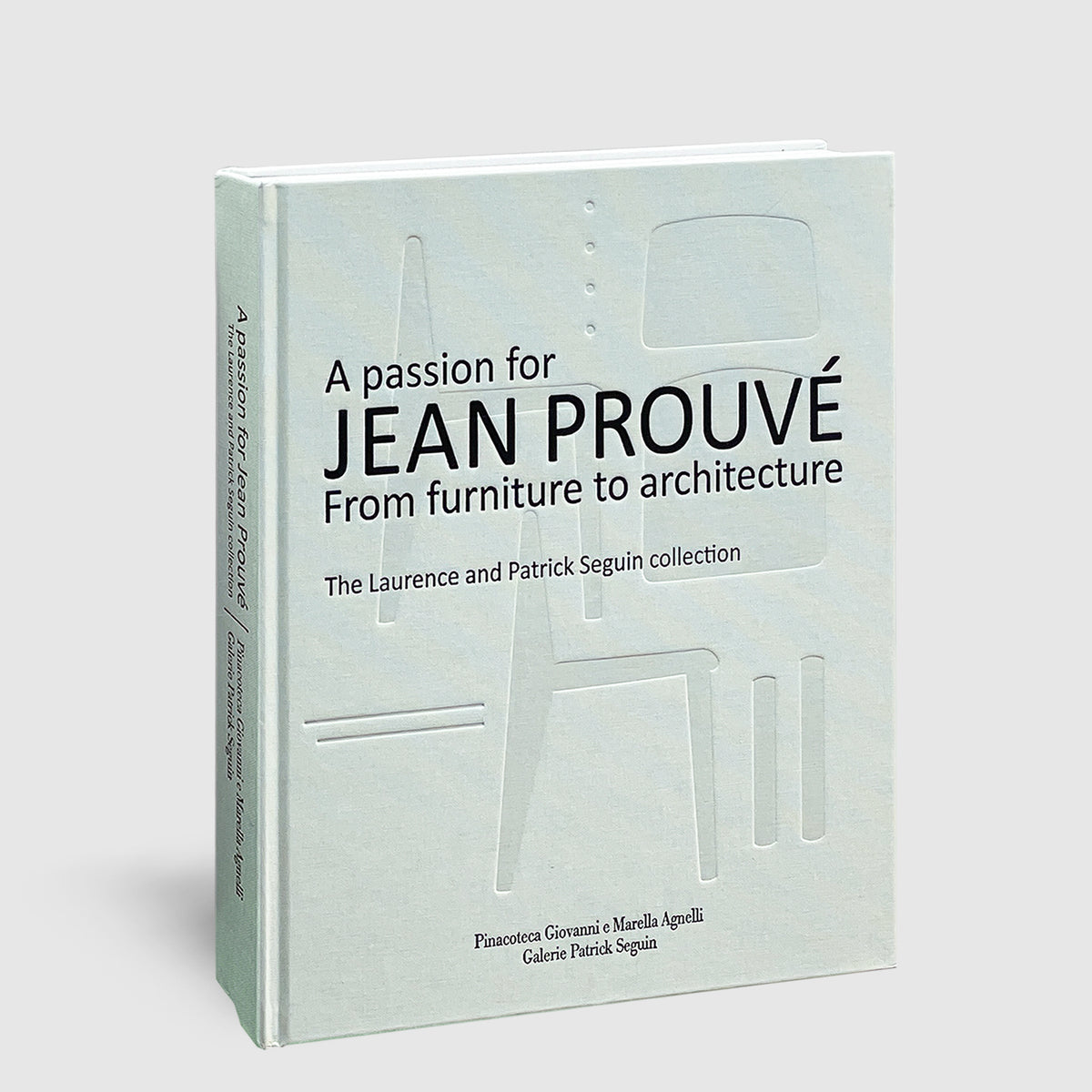 A Passion for Jean Prouvé | Post Architecture Books