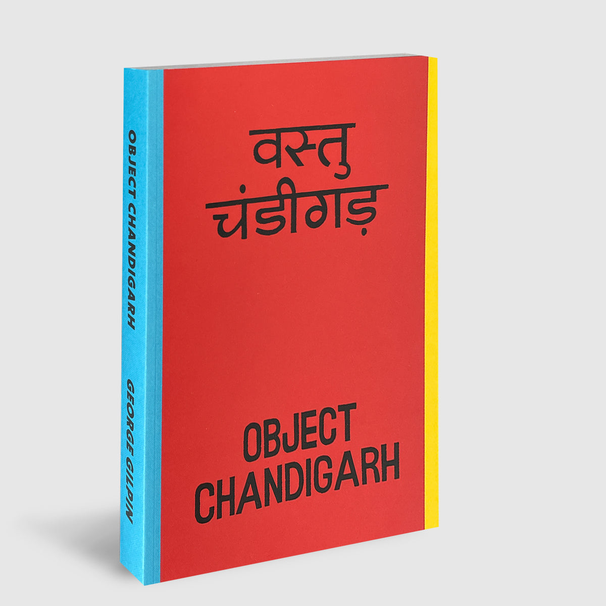 George Gilpin | Object Chandigarh | Post Architecture Books