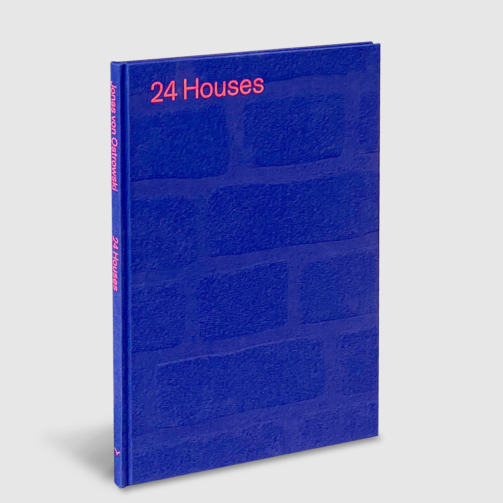 Jonas von Ostrowski | 24 Houses
