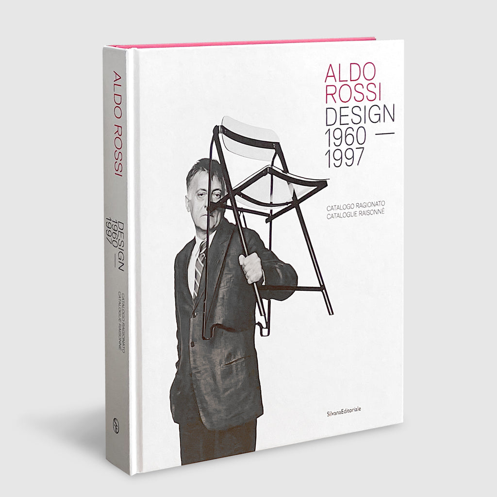 Aldo Rossi / Design 1960–1997: Catalogue Raisonné