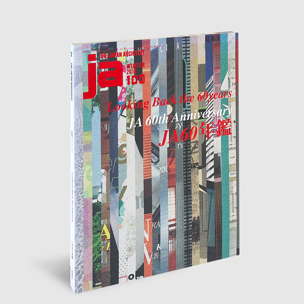 JA 100, Winter 2016 Looking Back the 60 years JA 60th Anniversary JA 6 ...
