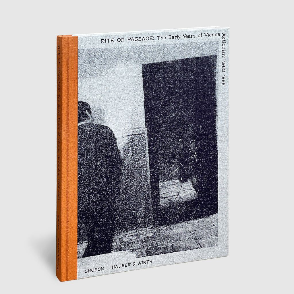 アート・デザイン・音楽 Rite of Passage: Early Years of Vienna Rite of Passage : The Early Years of Vienna Actionism 1960-1966