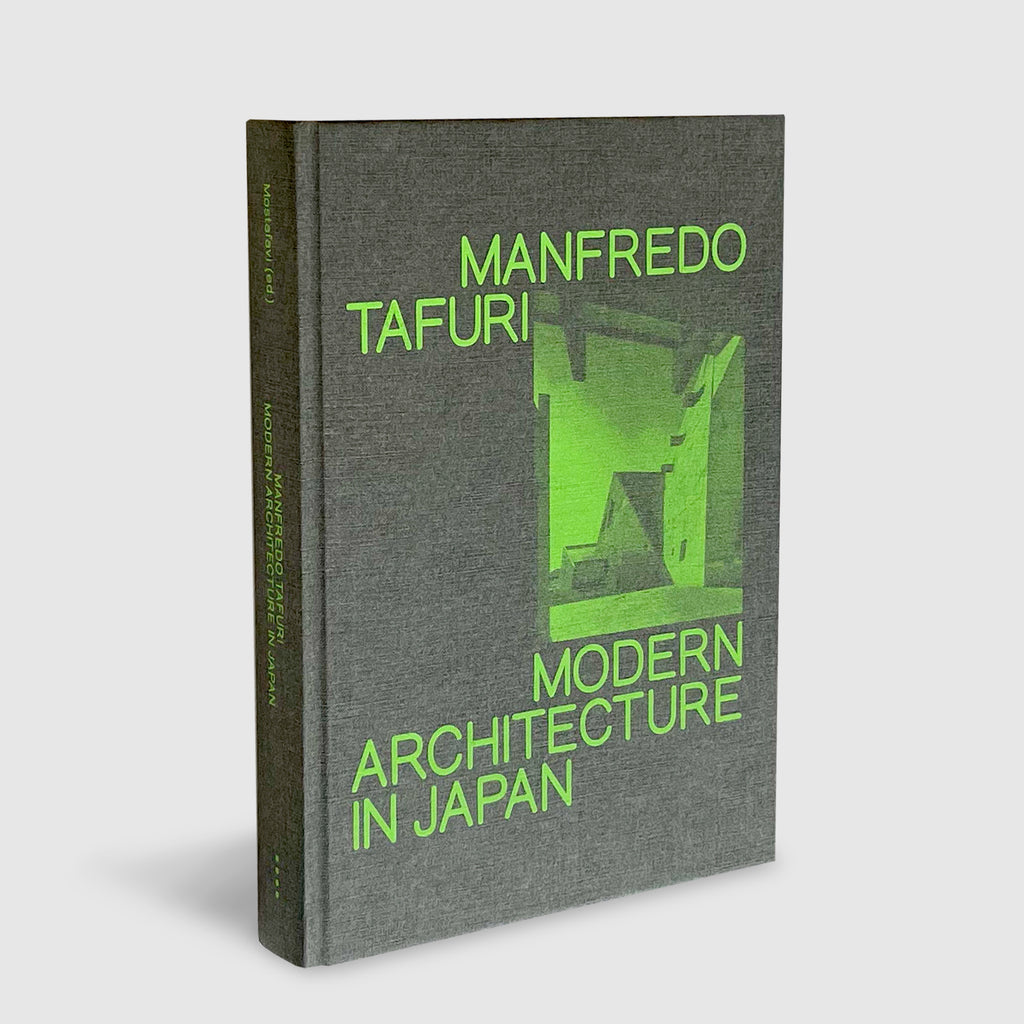 Manfredo Tafuri | MODERN ARCHITECTURE IN JAPAN