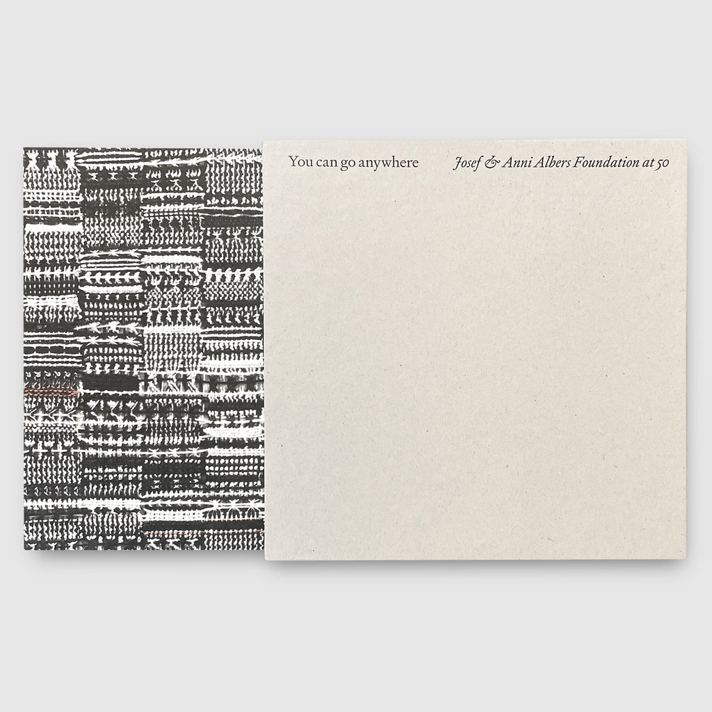 You can go anywhere - Josef & Anni Albers Foundation at 50